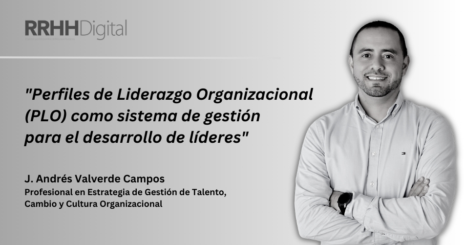 Perfiles de Liderazgo Organizacional (PLO) como sistema de gestin para el desarrollo de lderes