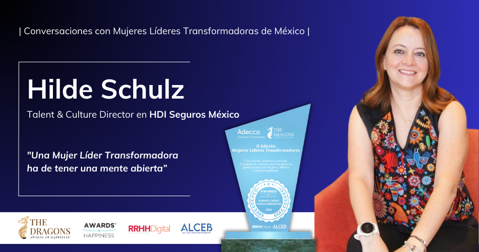Una Mujer Lder Transformadora ha de tener una mente abierta - Hilde Schulz