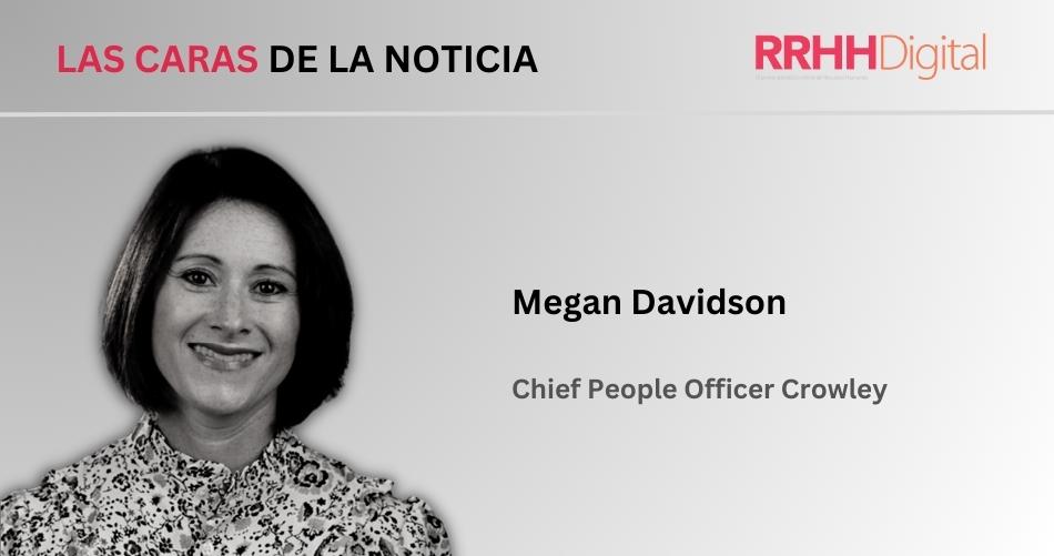 Megan Davidson, Chief People Officer Crowley