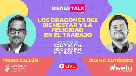 nete a #Bienestalk y Descubre los Dragones del Bienestar y la Felicidad en el Trabajo!