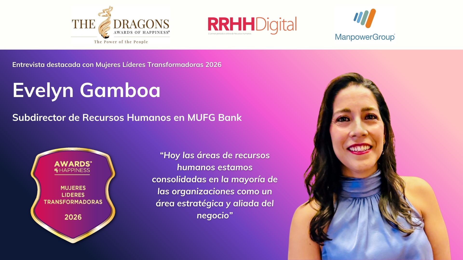 �Las �reas de recursos humanos estamos consolidadas en la mayor�a de las organizaciones como un �rea estrat�gica y aliada del negocio�