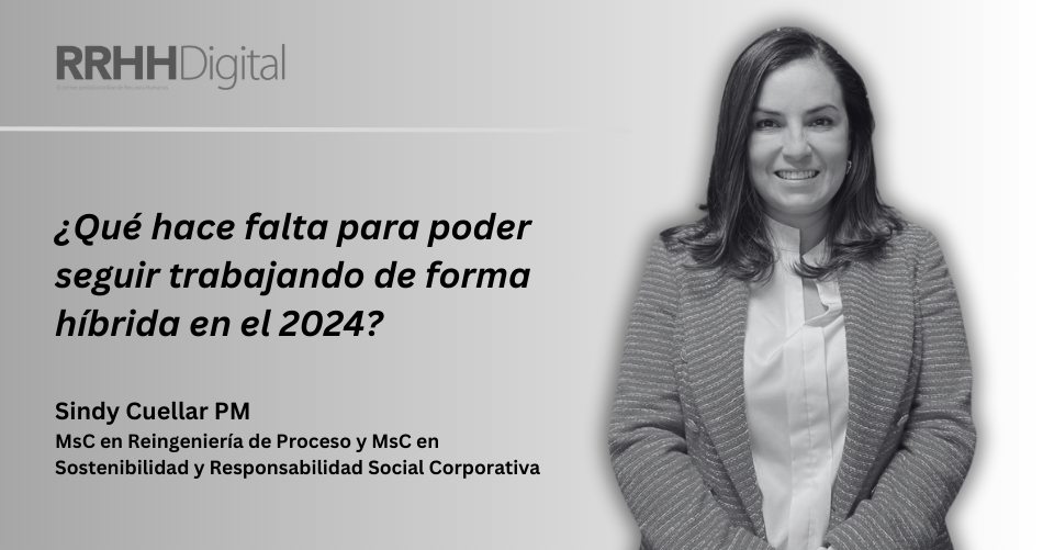 Qu hace falta para poder seguir trabajando de forma hbrida en el 2024?